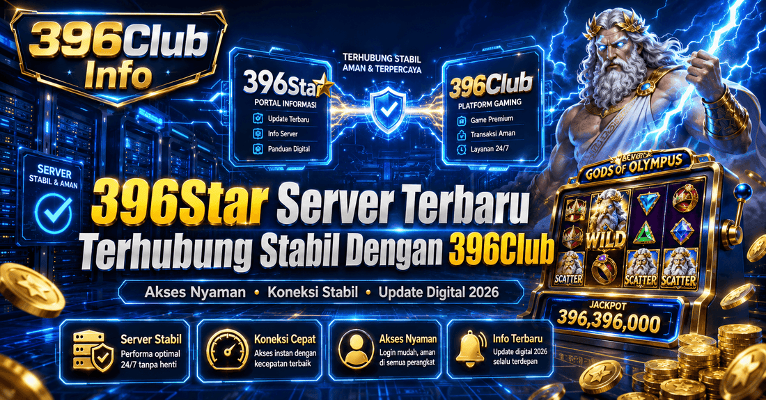 396Star Server Terbaru Terhubung Stabil 396Club