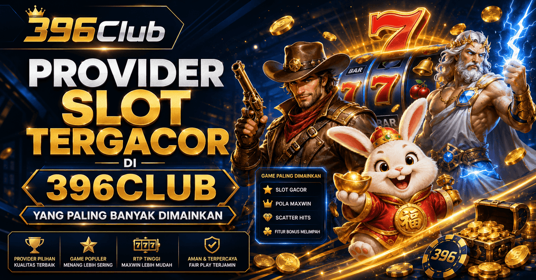 Provider Game Slot Populer di 396Club yang Banyak Dimainkan